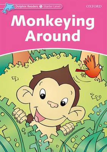 Cover image for Dolphin Readers Starter Level: Monkeying Around