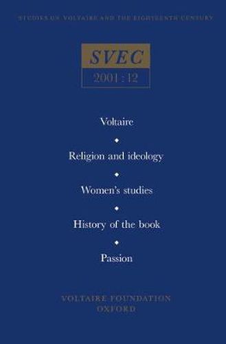 Cover image for Voltaire; Religion and ideology; Women's studies; History of the book; Passion in the eighteenth century