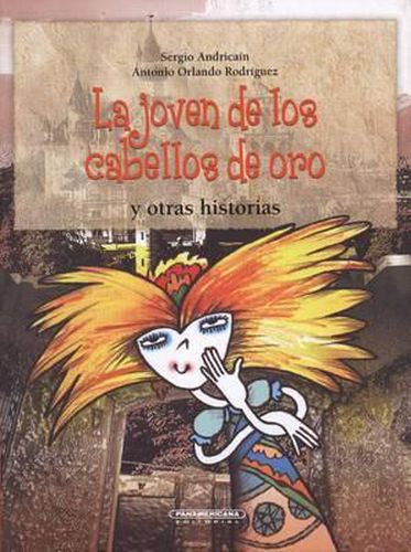 Cover image for La Joven de Los Cabellos de Oro y Otras Historias