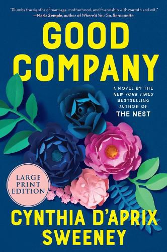 Good Company: A Novel [Large Print]