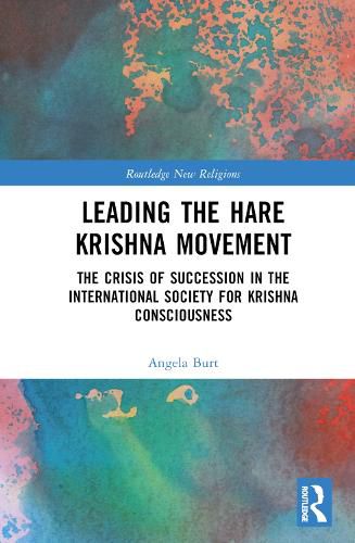 Cover image for Leading the Hare Krishna Movement