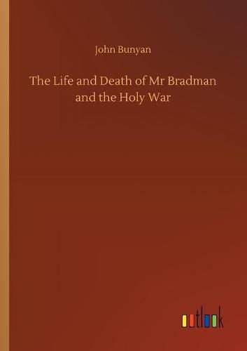 Cover image for The Life and Death of Mr Bradman and the Holy War