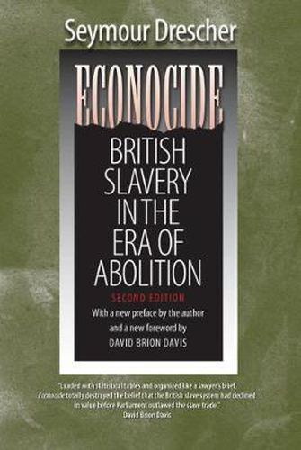 Cover image for Econocide: British Slavery in the Era of Abolition
