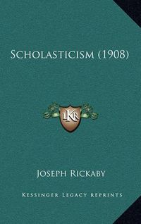 Cover image for Scholasticism (1908)