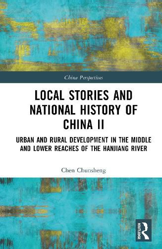 Cover image for Local Stories and National History of China II