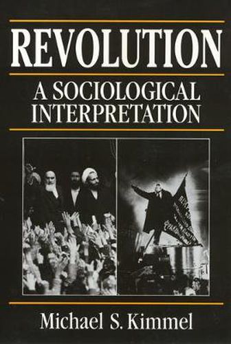 Cover image for Revolution: A Sociological Interpretation