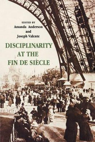 Cover image for Disciplinarity at the Fin de Siecle