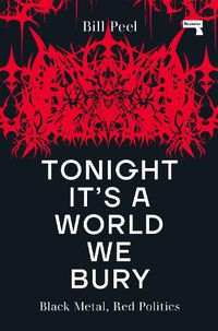 Cover image for Tonight It's a World We Bury