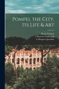 Cover image for Pompei [microform], the City, Its Life & Art