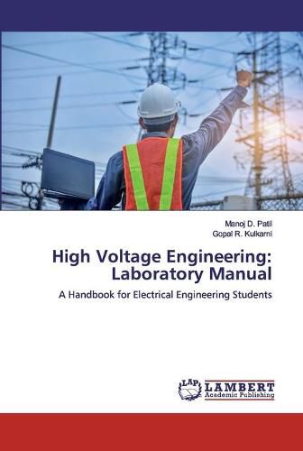 Cover image for High Voltage Engineering: Laboratory Manual