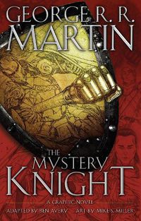 Cover image for The Mystery Knight: A Graphic Novel