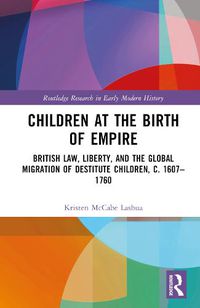 Cover image for Children at the Birth of Empire