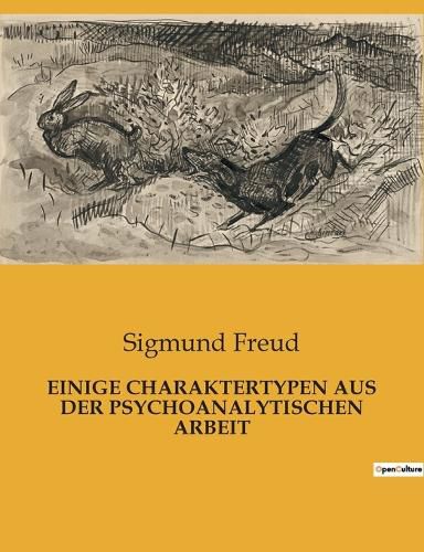Cover image for Einige Charaktertypen Aus Der Psychoanalytischen Arbeit