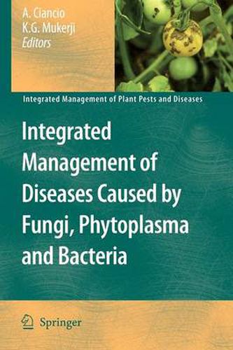 Cover image for Integrated Management of Diseases Caused by Fungi, Phytoplasma and Bacteria