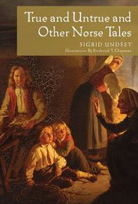 Cover image for True and Untrue and Other Norse Tales