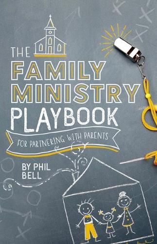 Cover image for The Family Ministry Playbook for Partnering with Parents