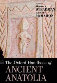 Cover image for The Oxford Handbook of Ancient Anatolia: (10,000-323 BCE)