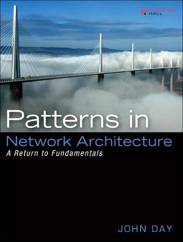 Cover image for Patterns in Network Architecture: A Return to Fundamentals
