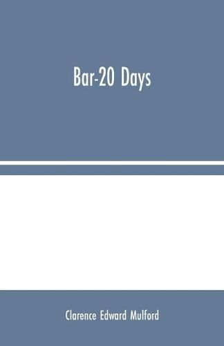 Bar-20 Days