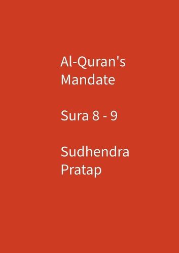 Cover image for Al-Quran's Mandate Sura 8-9