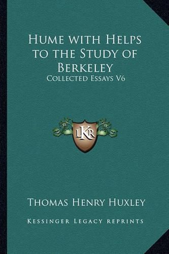 Cover image for Hume with Helps to the Study of Berkeley: Collected Essays V6