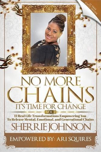 No More Chains Vol 2: It's Time for Change