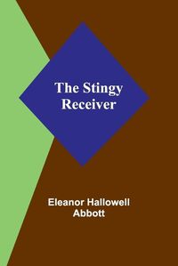 Cover image for The Stingy Receiver