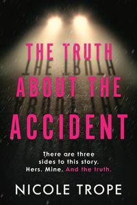 Cover image for The Truth about the Accident