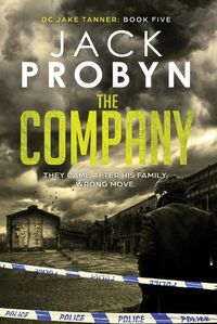 Cover image for The Company: A gripping organised crime thriller (large print)