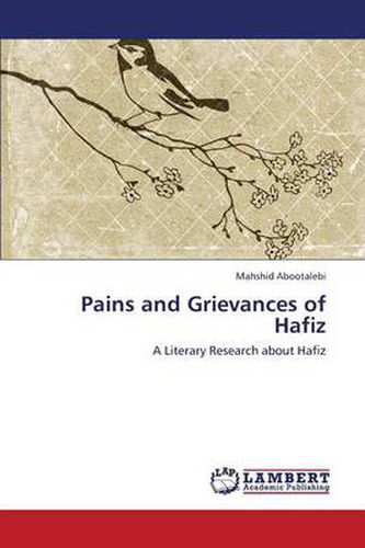 Pains and Grievances of Hafiz