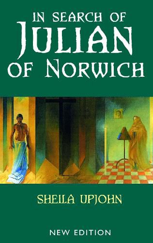 In Search of Julian of Norwich