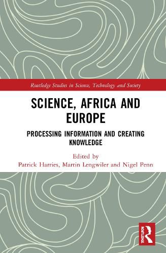 Science, Africa and Europe: Processing Information and Creating Knowledge