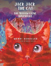 Cover image for Jack Jack the Cat and the Yellowstone Adventure