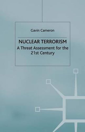 Cover image for Nuclear Terrorism: A Threat Assessment for the 21st Century