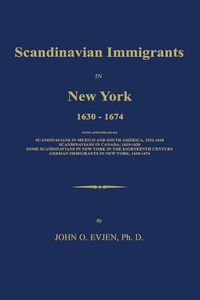 Cover image for Scandinavian Immigrants in New York 1630-1674