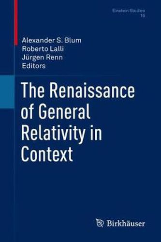 Cover image for The Renaissance of General Relativity in Context