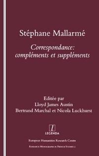 Cover image for Stephane Mallarme: Correspondence - Complements et Supplements