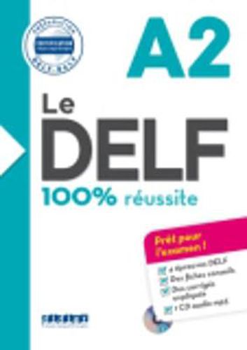 Le DELF 100% reussite: Livre A2 & CD MP3