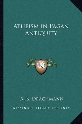 Cover image for Atheism in Pagan Antiquity