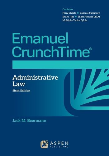 Cover image for Emanuel CrunchTime for Administrative Law