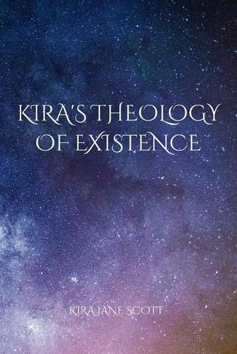Cover image for Kira's Theology of Existence