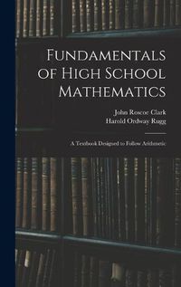 Cover image for Fundamentals of High School Mathematics