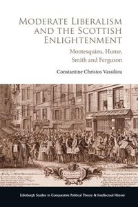 Cover image for Moderate Liberalism and the Scottish Enlightenment