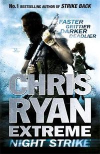 Cover image for Chris Ryan Extreme: Night Strike: The second book in the gritty Extreme series