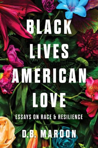 Cover image for Black Lives, American Love