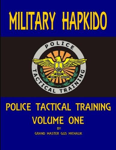 Cover image for Military Hapkido: Police Tactical Training Vol. 1