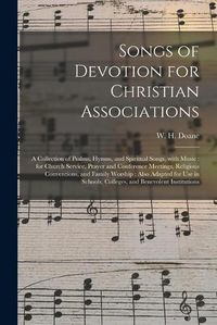 Cover image for Songs of Devotion for Christian Associations