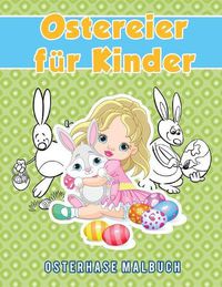 Cover image for Ostereier fur Kinder: Osterhase Malbuch