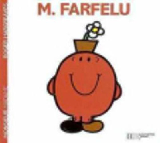 Collection Monsieur Madame (Mr Men & Little Miss): M. Farfelu