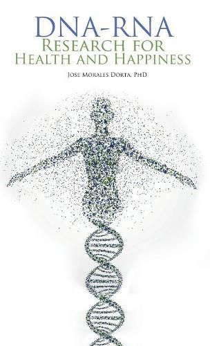 Cover image for Dna-Rna Research for Health and Happiness